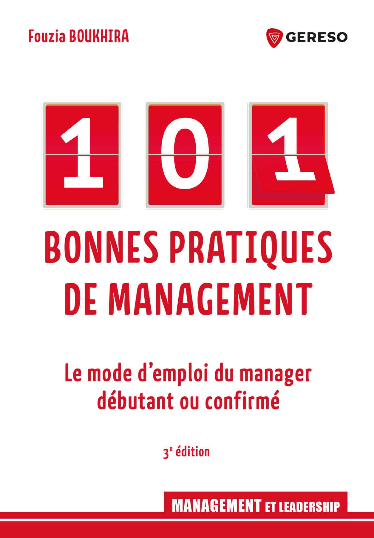 101 Bonnes Pratiques De Management - Leader Réunion